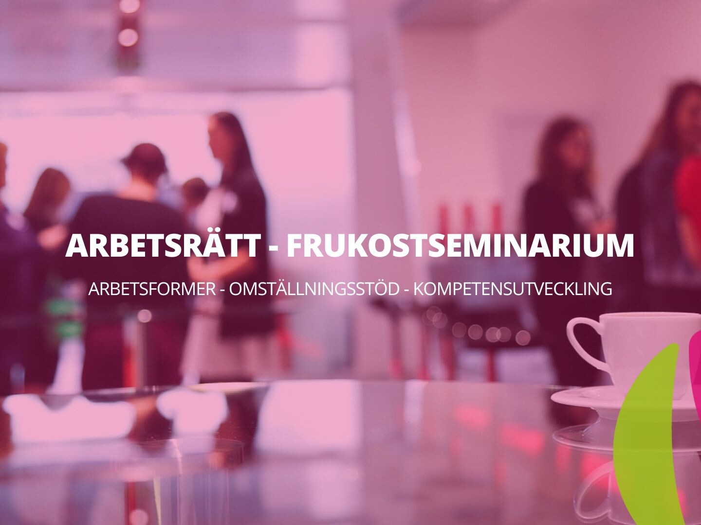 ARBETSRÄTT - frukostseminarium