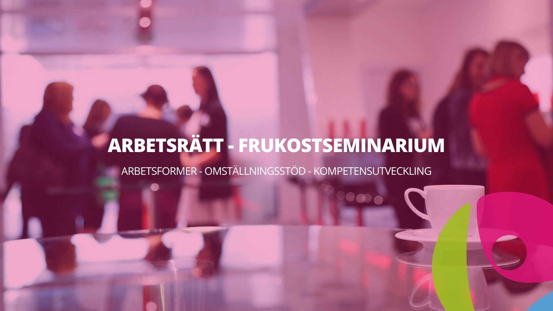 ARBETSRÄTT - frukostseminarium